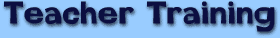 Teacher Training