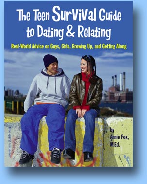 The Teen Survival Guide to Dating & Relating