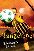 ''Tangerine'' by Edward Bloor